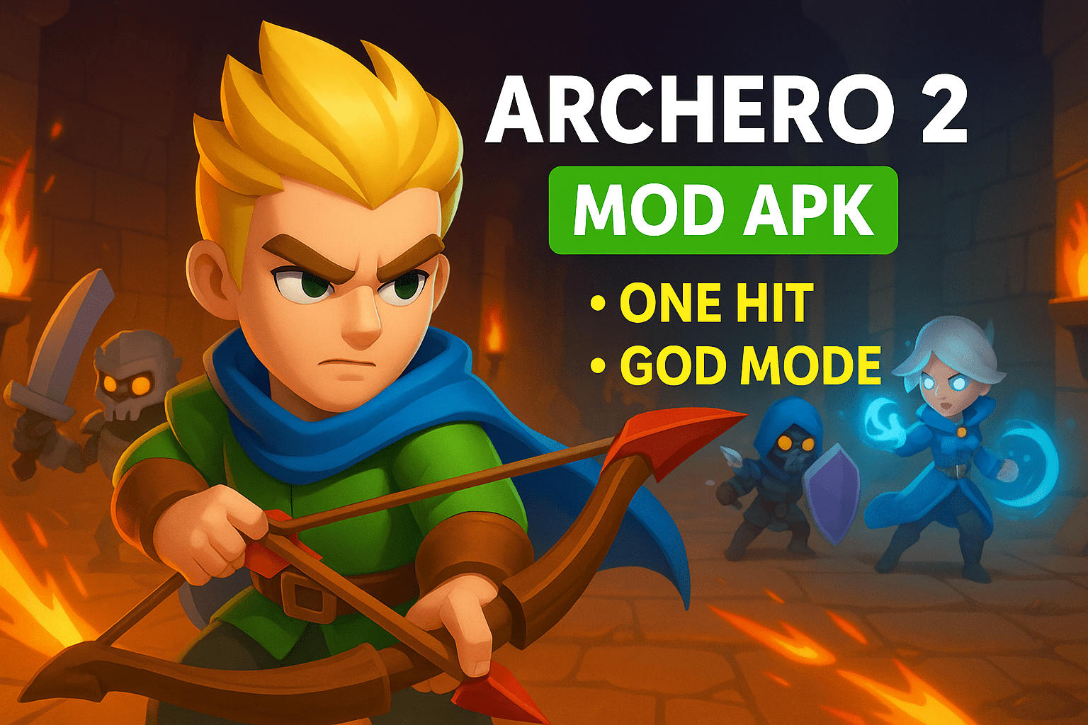 Heroic archer in dungeon with Archero 2 MOD APK features like one hit kill and god mode