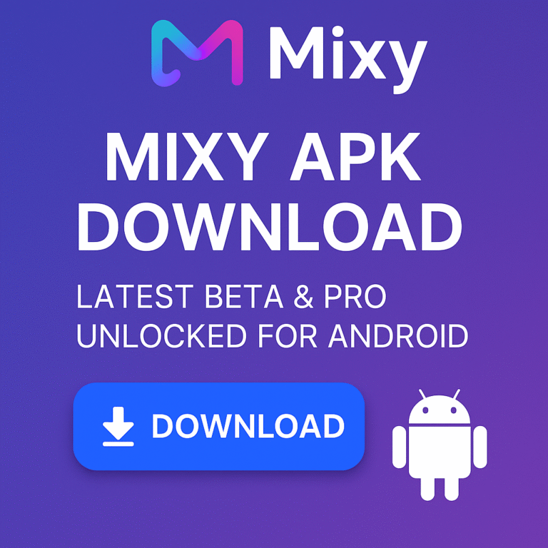 Mixy APK Download (Beta & Pro Unlocked) for Android – ApkExpert.org