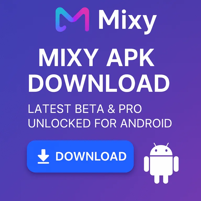 Mixy APK Download (Beta & Pro Unlocked) for Android – ApkExpert.org