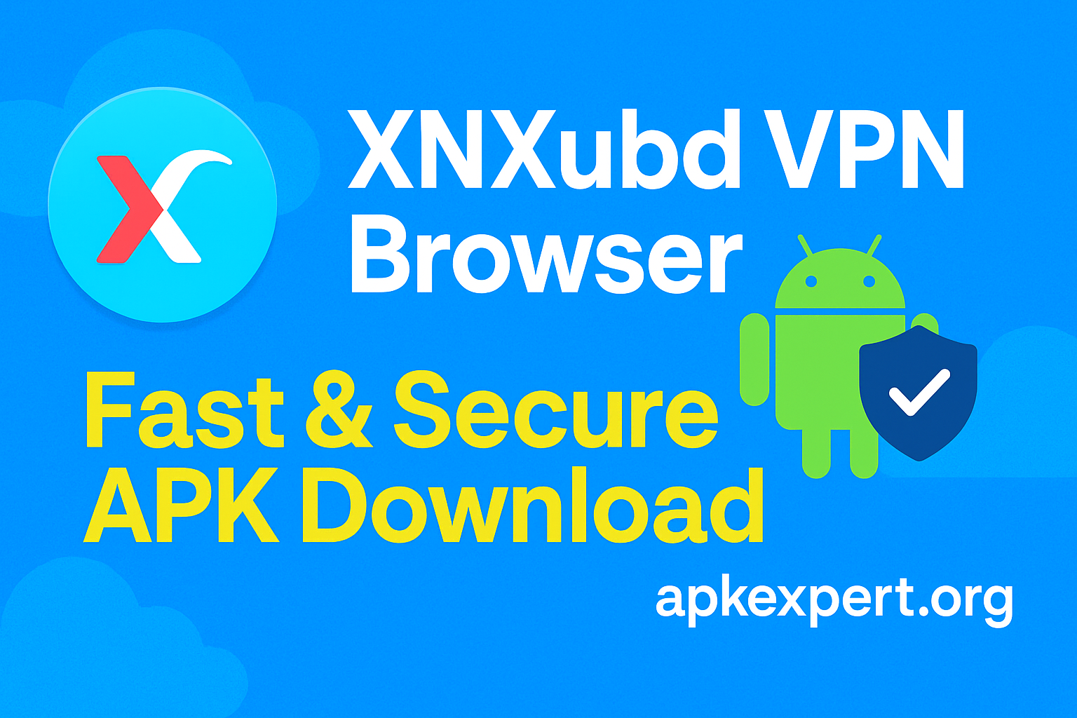 XNXubd VPN Browser APK thumbnail – Fast and secure download from apkexpert.org with Android mascot and VPN icon