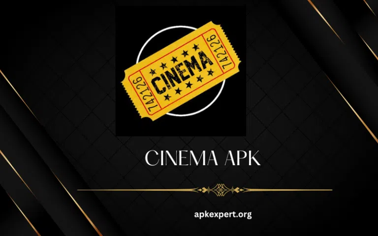 Exploring the World of Cinema APK: Ultimate Entertainment