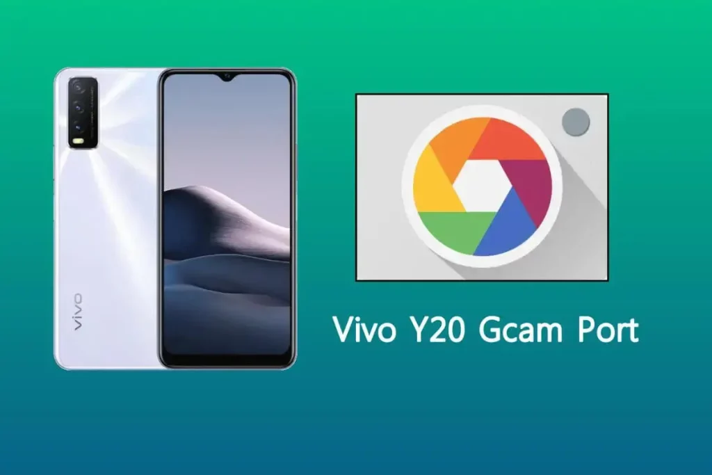 Download Google Camera for vivo y20 Gcam Port