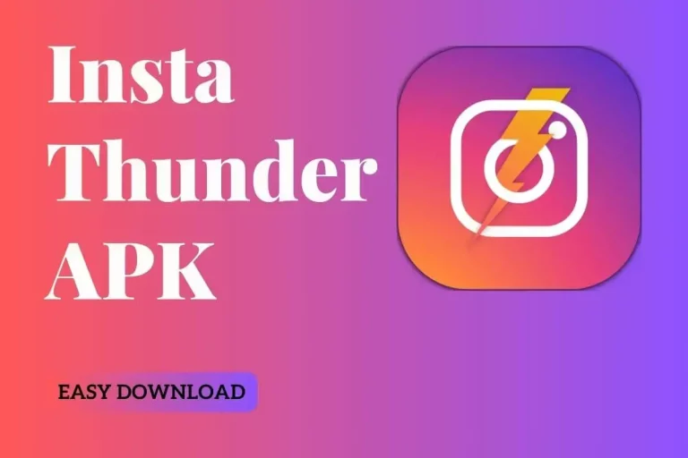 Insta Thunder APK