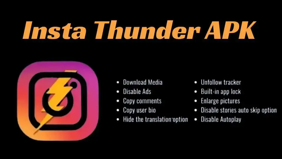 Introduction of Insta Thunder APK