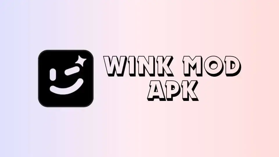 Introduction of wink mod apk