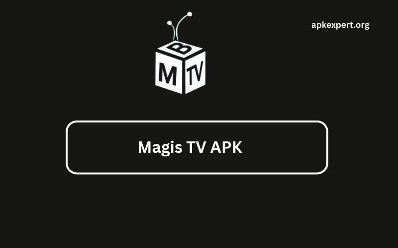Magis TV APK