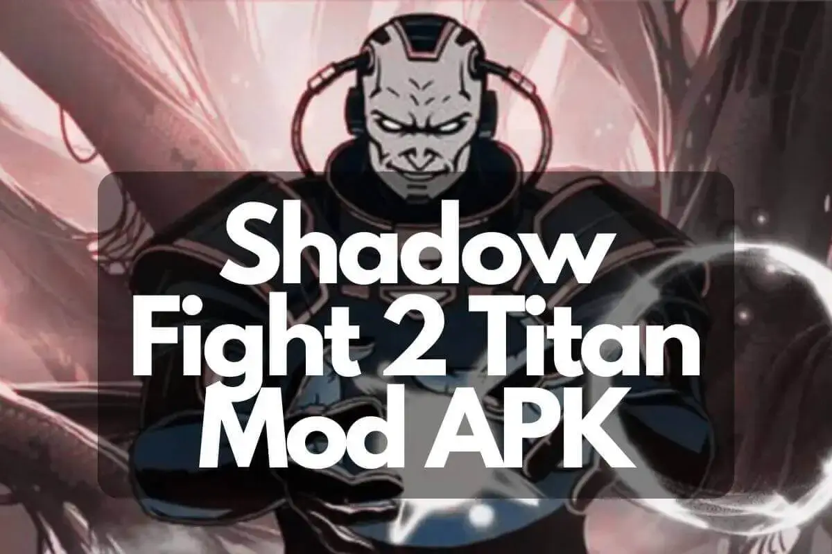 Shadow Fight 2 Titan Mod APK