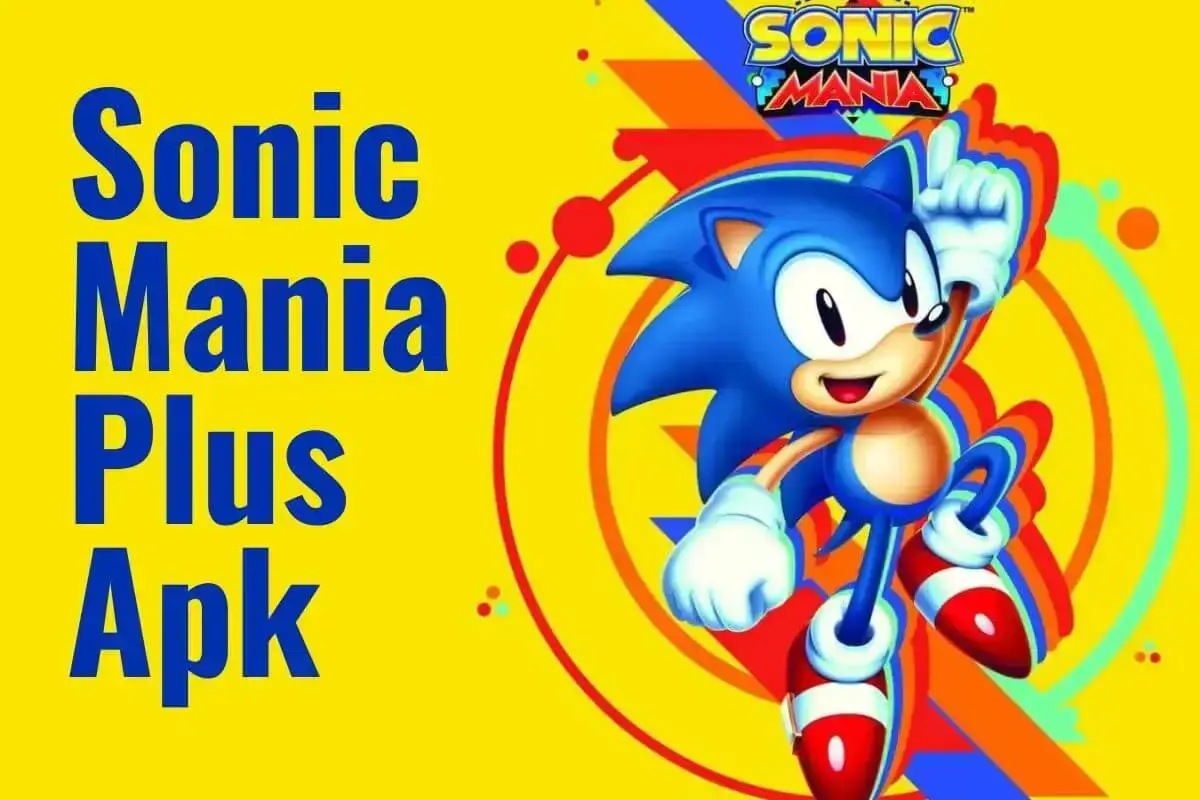 Sonic Mania Plus Apk