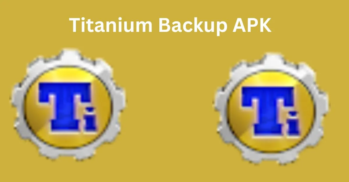 Titanium Backup APK