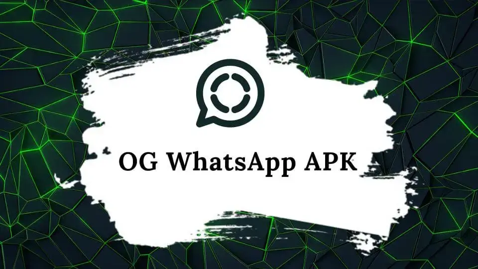What is OG WhatsApp