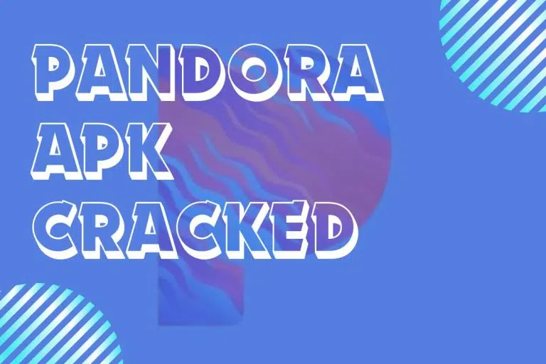 Pandora Cracked APK