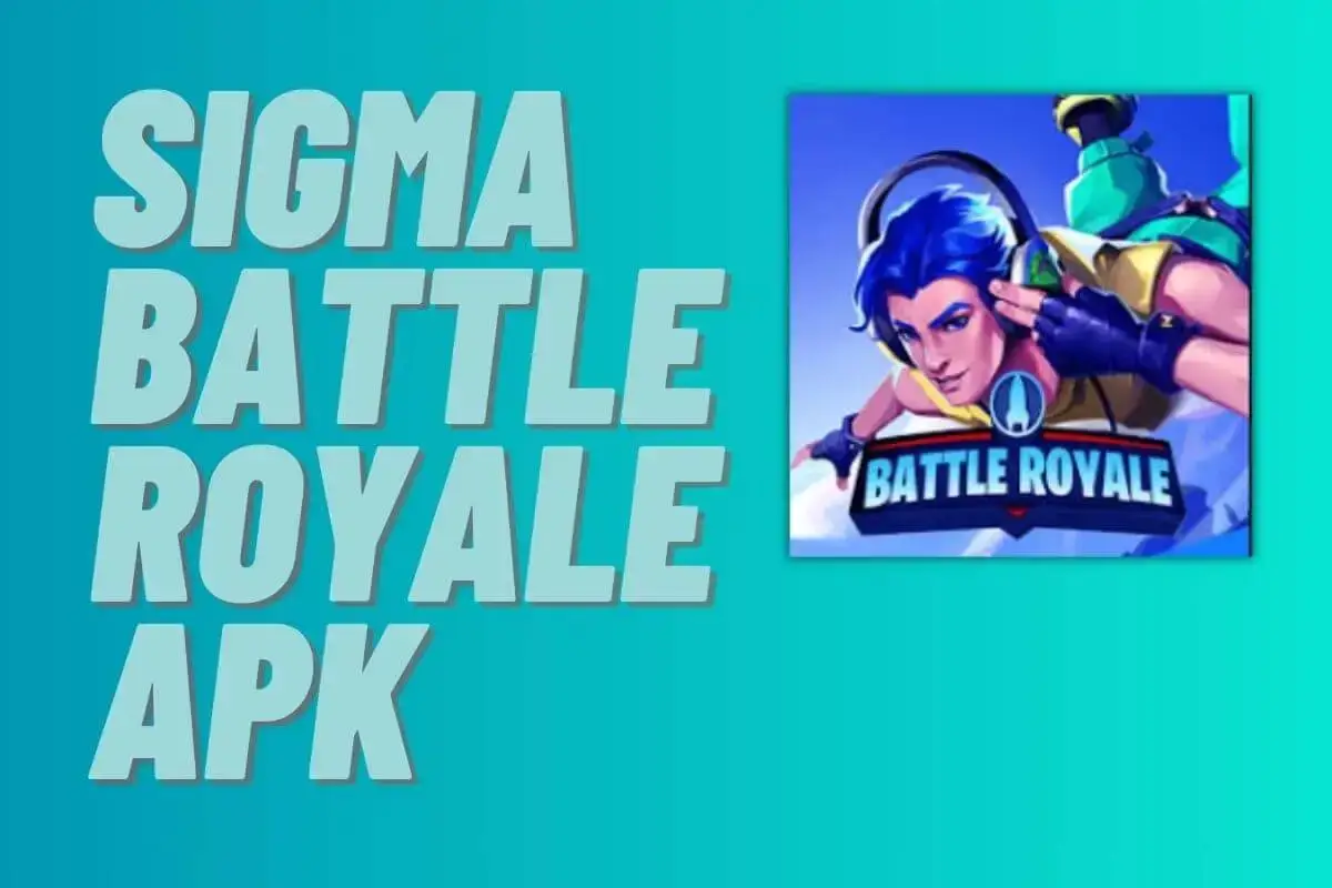 Sigma Battle Royale APK